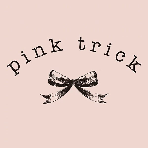 pink trick